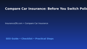 Compare Car Insurance: Before You Switch Policy Checklist for Australian Readers 2026 featured image