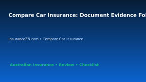 Compare Car Insurance: Document Evidence Folder Setup for Australian Readers 2026 featured image