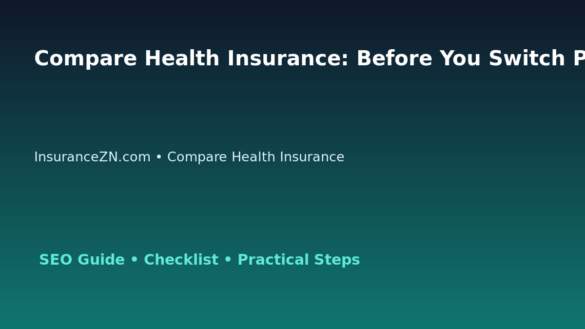 Compare Health Insurance: Before You Switch Policy Checklist for Australian Readers 2026 featured image
