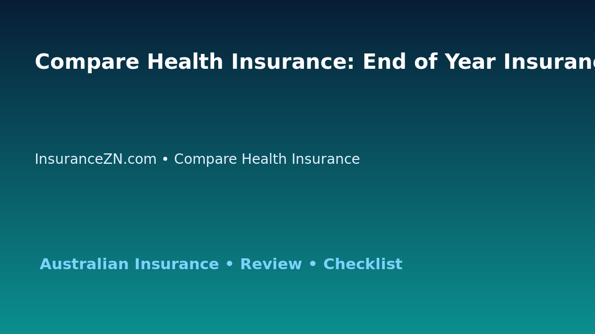 Compare Health Insurance: End of Year Insurance Cleanup for Australian Readers 2026 featured image