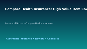 Compare Health Insurance: High Value Item Cover Review for Australian Readers 2026 featured image