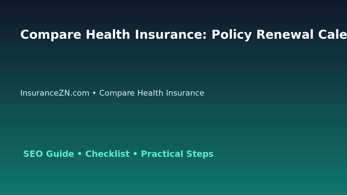 Compare Health Insurance: Policy Renewal Calendar Checklist for Australian Readers 2026 featured image