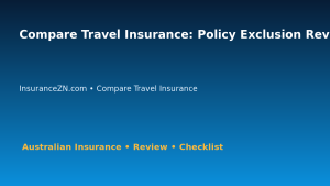 Compare Travel Insurance: Policy Exclusion Review Method for Australian Readers 2026 featured image