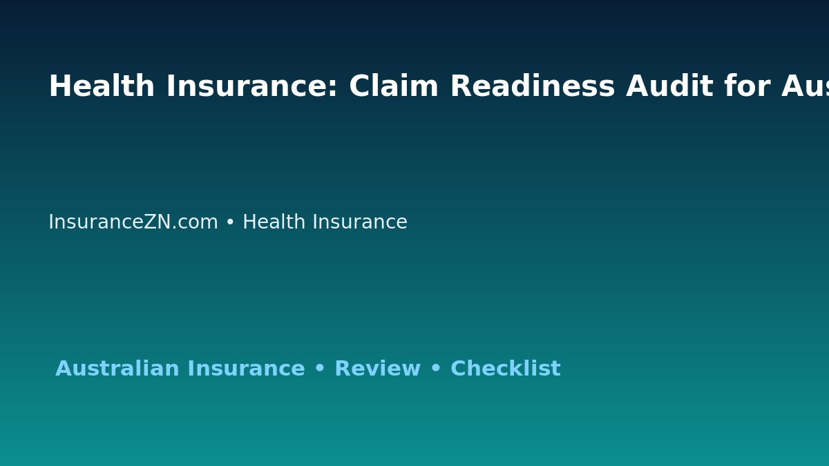 Health Insurance: Claim Readiness Audit for Australian Readers 2026 featured image