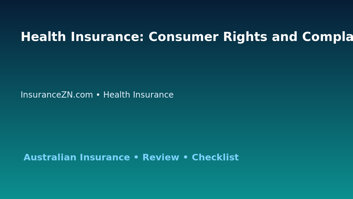 Health Insurance: Consumer Rights and Complaint Pathway for Australian Readers 2026 featured image