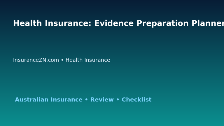 Health Insurance: Evidence Preparation Planner for Australian Readers 2026 featured image