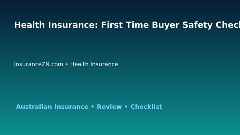 Health Insurance: First Time Buyer Safety Checklist for Australian Readers 2026 featured image