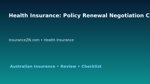 Health Insurance: Policy Renewal Negotiation Checklist for Australian Readers 2026 featured image