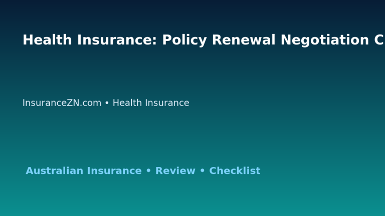 Health Insurance: Policy Renewal Negotiation Checklist for Australian Readers 2026 featured image