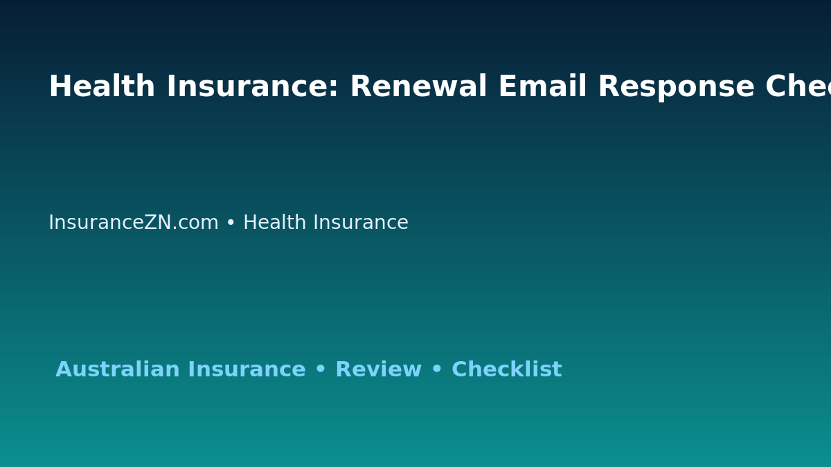 Health Insurance: Renewal Email Response Checklist for Australian Readers 2026 featured image