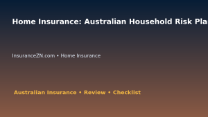 Home Insurance: Australian Household Risk Planner for Australian Readers 2026 featured image
