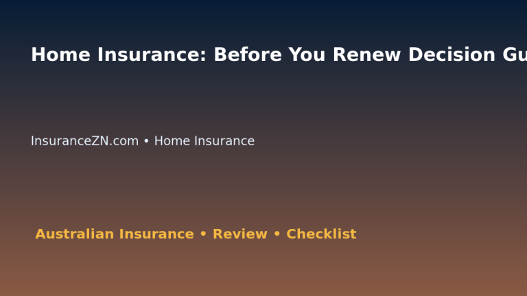 Home Insurance: Before You Renew Decision Guide for Australian Readers 2026 featured image