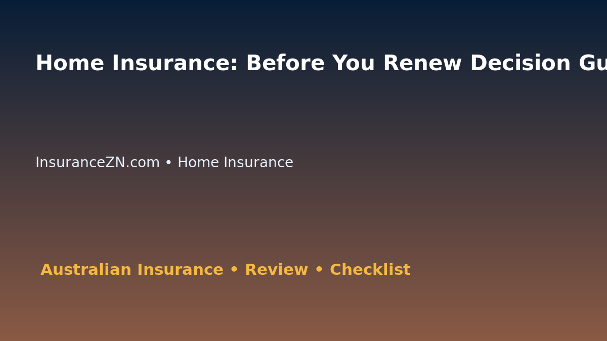 Home Insurance: Before You Renew Decision Guide for Australian Readers 2026 featured image