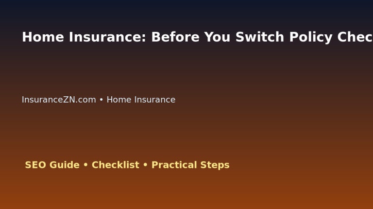 Home Insurance: Before You Switch Policy Checklist for Australian Readers 2026 featured image
