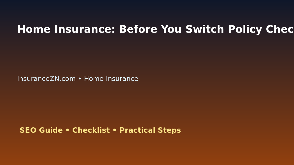 Home Insurance: Before You Switch Policy Checklist for Australian Readers 2026 featured image