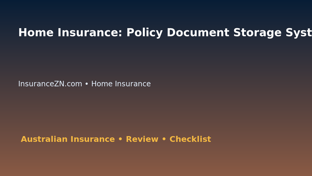 Home Insurance: Policy Document Storage System for Australian Readers 2026 featured image