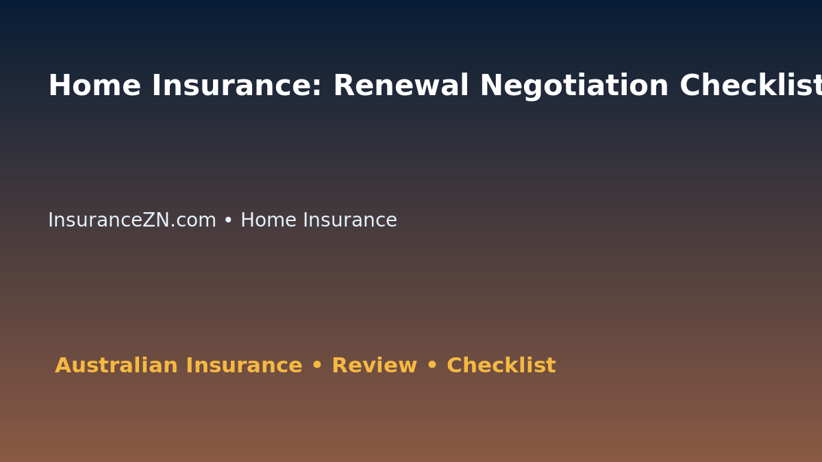 Home Insurance: Renewal Negotiation Checklist for Australian Readers 2026 featured image