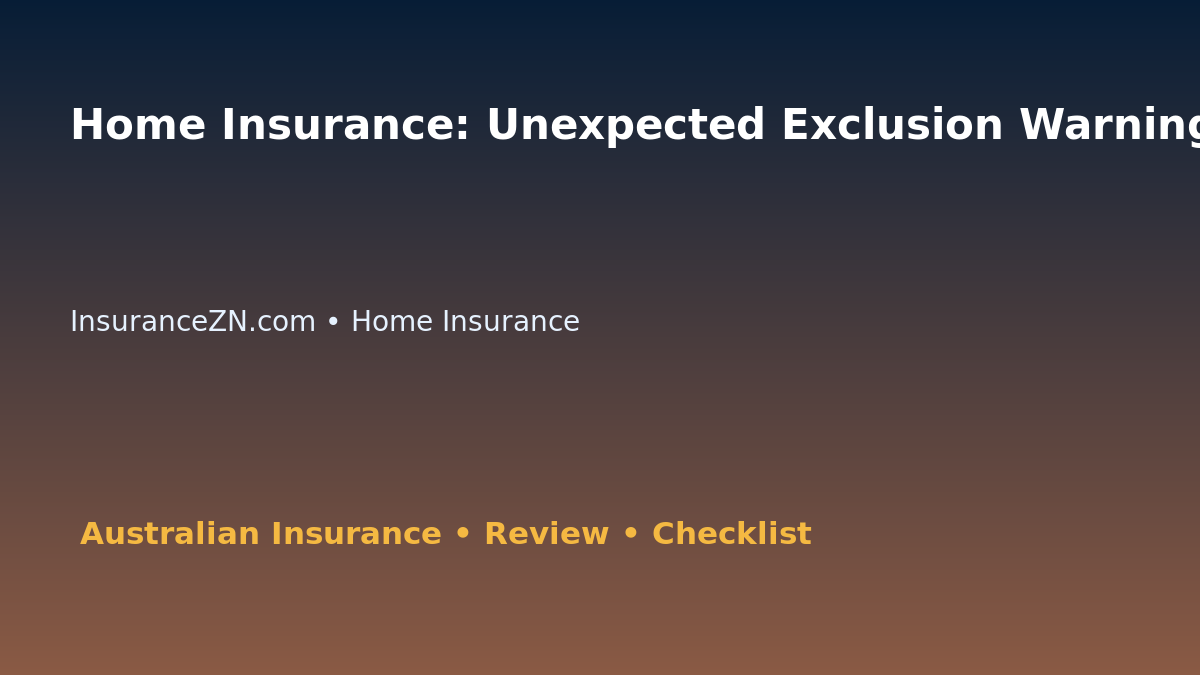 Home Insurance: Unexpected Exclusion Warning List for Australian Readers 2026 featured image