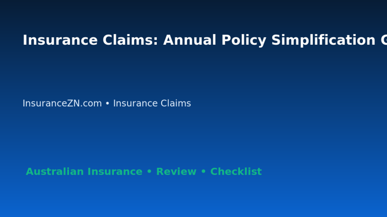 Insurance Claims: Annual Policy Simplification Guide for Australian Readers 2026 featured image