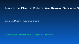 Insurance Claims: Before You Renew Decision Guide for Australian Readers 2026 featured image