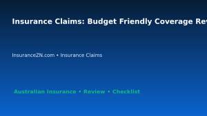 Insurance Claims: Budget Friendly Coverage Review for Australian Readers 2026 featured image