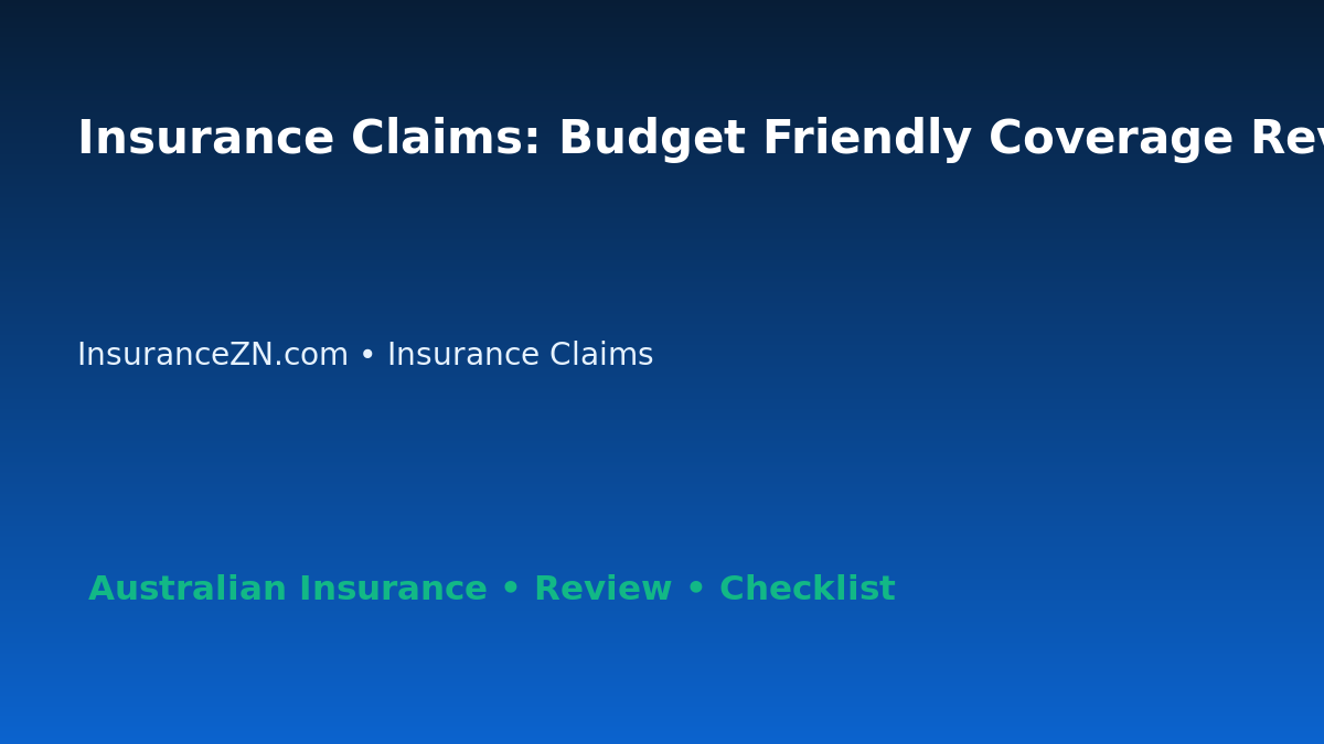 Insurance Claims: Budget Friendly Coverage Review for Australian Readers 2026 featured image