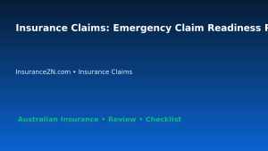 Insurance Claims: Emergency Claim Readiness Plan for Australian Readers 2026 featured image