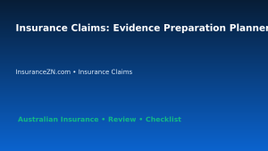 Insurance Claims: Evidence Preparation Planner for Australian Readers 2026 featured image