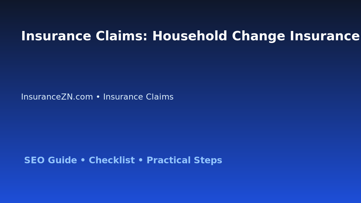 Insurance Claims: Household Change Insurance Review for Australian Readers 2026 featured image