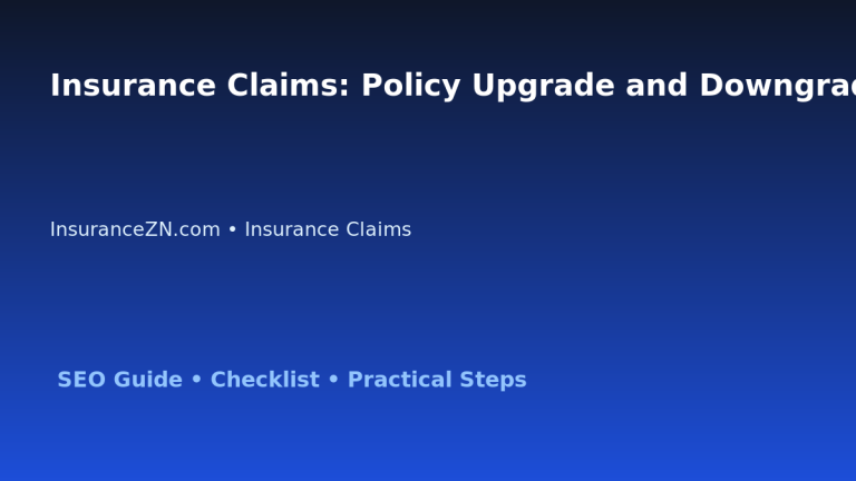 Insurance Claims: Policy Upgrade and Downgrade Decision Guide for Australian Readers 2026 featured image