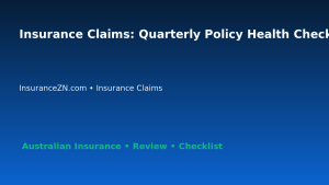Insurance Claims: Quarterly Policy Health Check for Australian Readers 2026 featured image