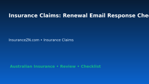 Insurance Claims: Renewal Email Response Checklist for Australian Readers 2026 featured image