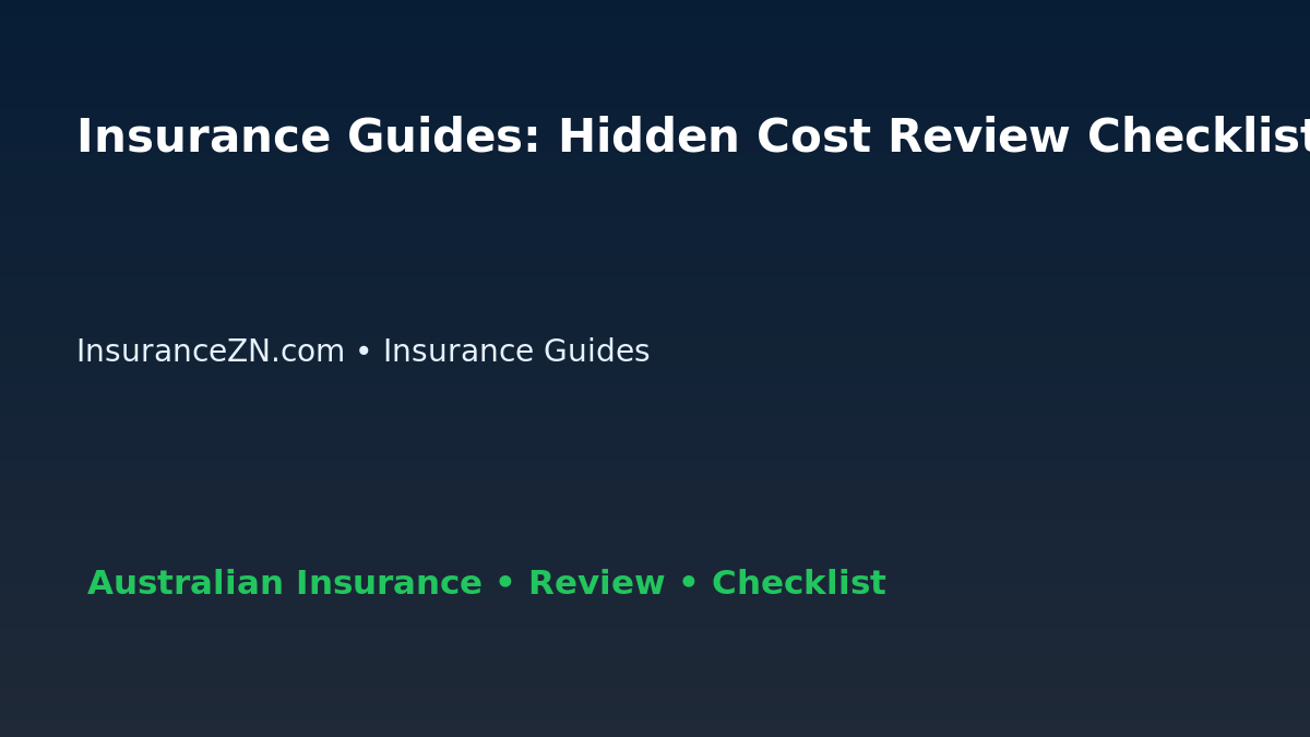 Insurance Guides: Hidden Cost Review Checklist for Australian Readers 2026 featured image