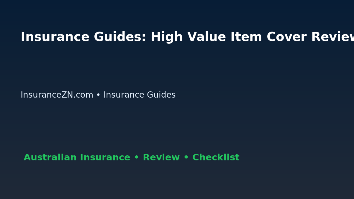Insurance Guides: High Value Item Cover Review for Australian Readers 2026 featured image