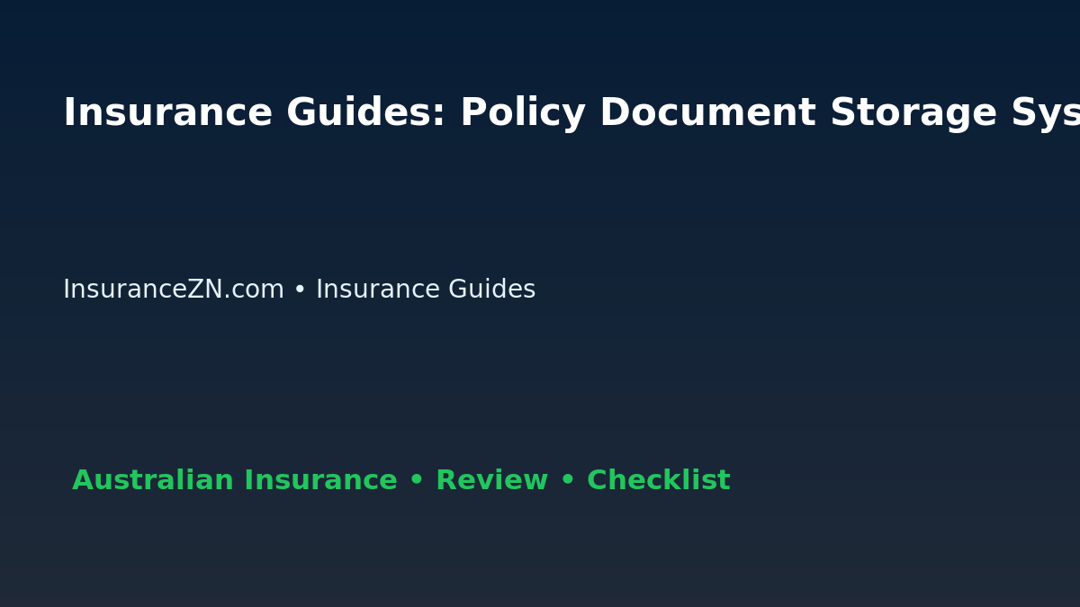Insurance Guides: Policy Document Storage System for Australian Readers 2026 featured image