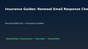 Insurance Guides: Renewal Email Response Checklist for Australian Readers 2026 featured image