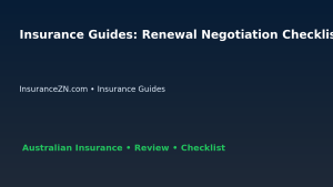 Insurance Guides: Renewal Negotiation Checklist for Australian Readers 2026 featured image