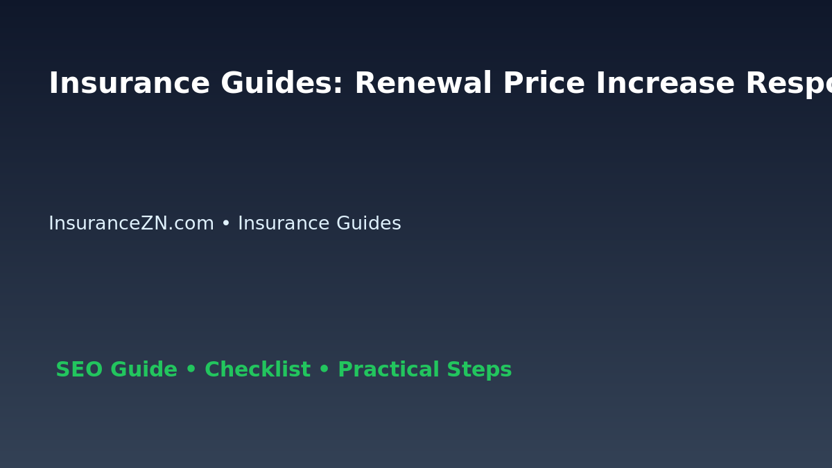 Insurance Guides: Renewal Price Increase Response Plan for Australian Readers 2026 featured image