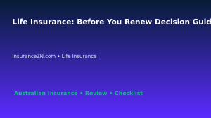 Life Insurance: Before You Renew Decision Guide for Australian Readers 2026 featured image