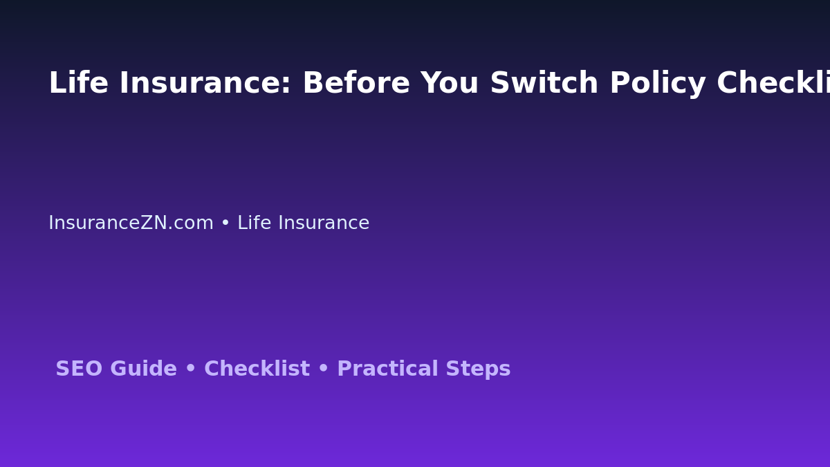 Life Insurance: Before You Switch Policy Checklist for Australian Readers 2026 featured image