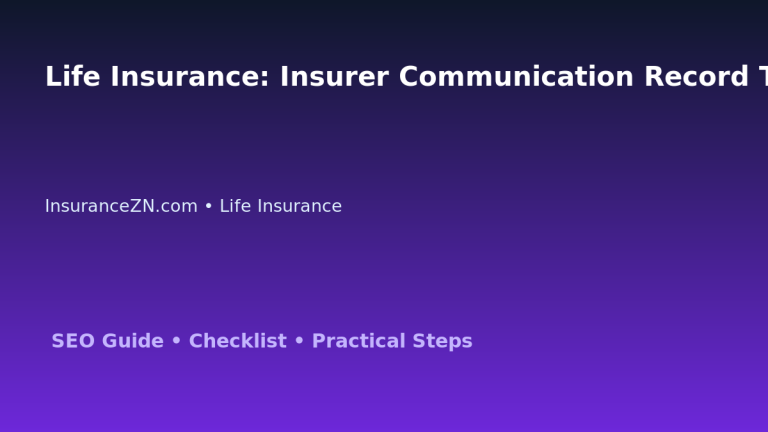 Life Insurance: Insurer Communication Record Template for Australian Readers 2026 featured image