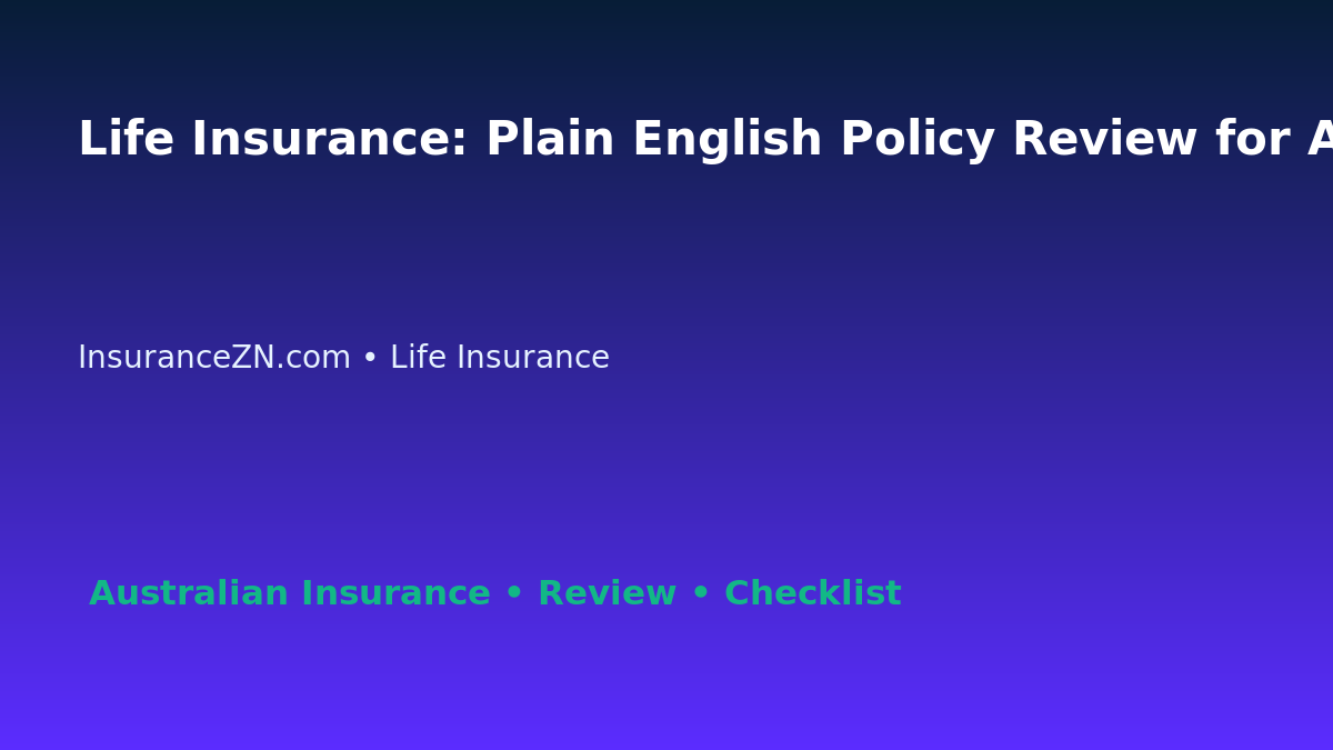 Life Insurance: Plain English Policy Review for Australian Readers 2026 featured image