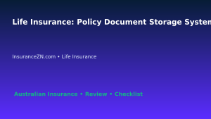 Life Insurance: Policy Document Storage System for Australian Readers 2026 featured image