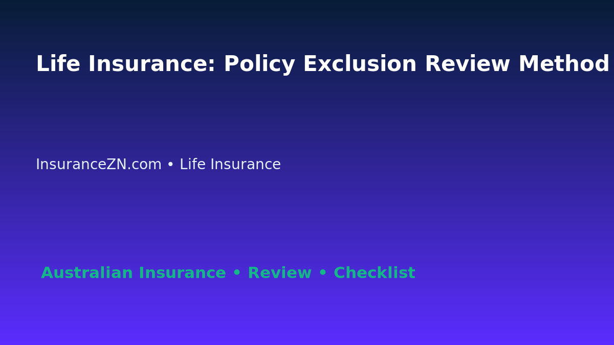 Life Insurance: Policy Exclusion Review Method for Australian Readers 2026 featured image