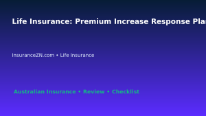 Life Insurance: Premium Increase Response Plan for Australian Readers 2026 featured image