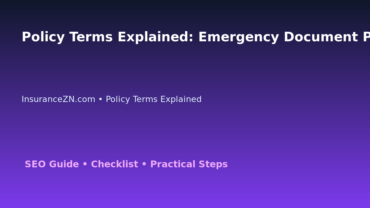 Policy Terms Explained: Emergency Document Pack Guide for Australian Readers 2026 featured image