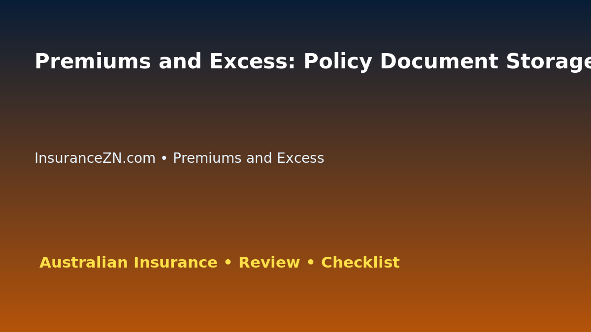 Premiums and Excess: Policy Document Storage System for Australian Readers 2026 featured image