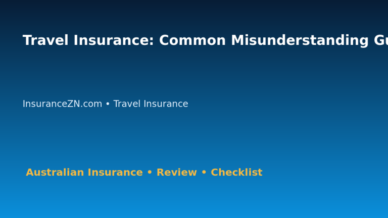 Travel Insurance: Common Misunderstanding Guide for Australian Readers 2026 featured image
