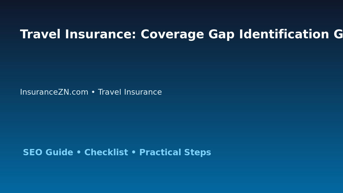 Travel Insurance: Coverage Gap Identification Guide for Australian Readers 2026 featured image