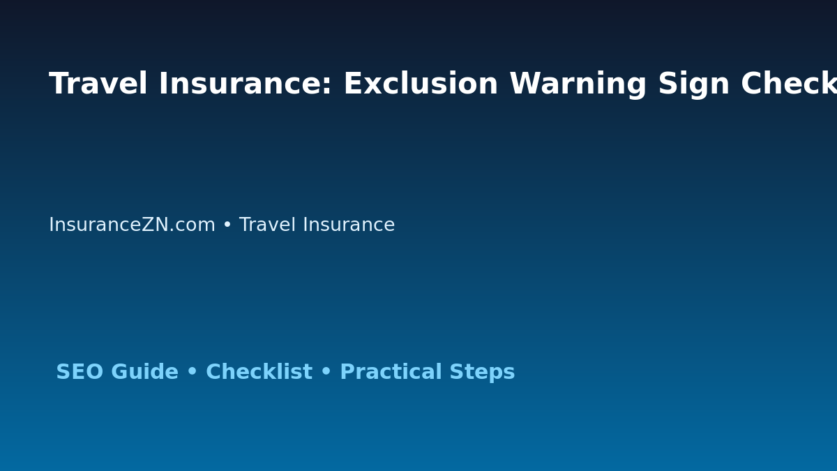 Travel Insurance: Exclusion Warning Sign Checklist for Australian Readers 2026 featured image